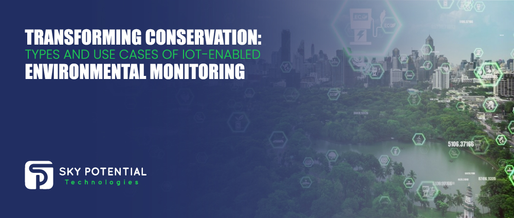 Transforming-Conservation-Types-and-Use-Cases-of-IoT-Enabled-Environmental-Monitoring